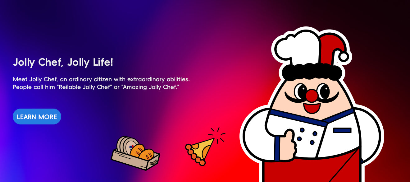 JOLLY CHEF, JOLLY LIFE
